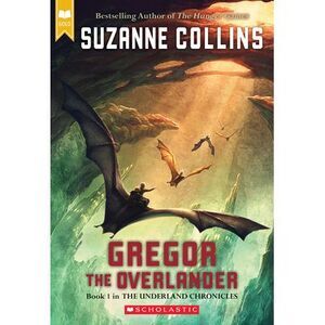Gregor the Overlander -- Suzanne Collins